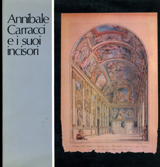 1986 Annibale Carracci e i suoi incisori 1986 Annibale Carracci e i suoi incisori