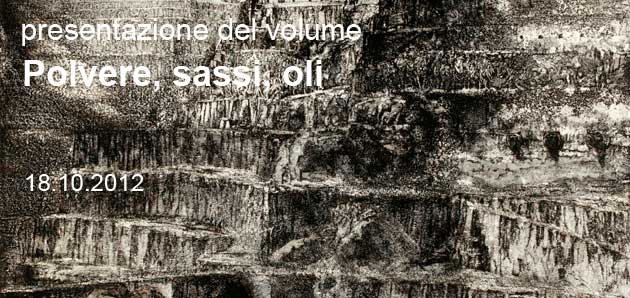 Polvere, sassi, oli