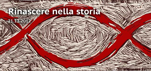 Rinascere nella Storia