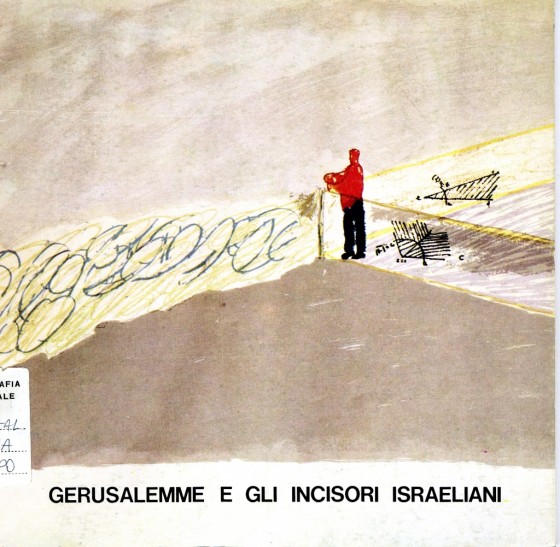 1980 Gerusalemme e gli incisori istraeliani