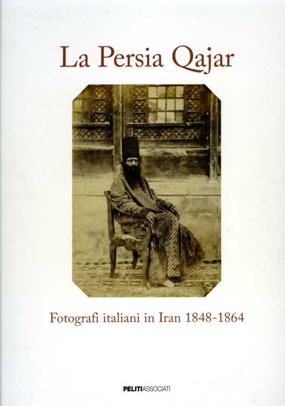 2010 La Persia Qajar