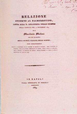Relazione dagherrotipo Maccedonio Melloni, Relazione intorno al dagherrotipo, Napoli 1839 (Firenze, Biblioteca del Museo di Storia della Fotografia Fratelli Alinari)