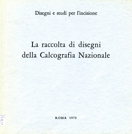 1972 Raccolta di disegni della Calcografia Nazionale